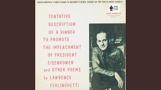 Tentative Description of a Dinner to Promote the Impeachment of President Eisenhower - Lawrence Ferlinghetti