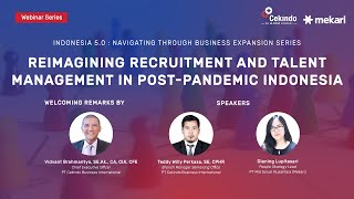 Reimagining Recruitment and Talent Management in Post-Pandemic Indonesia