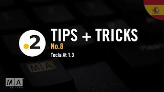 dot2 | Tips+Tricks No.8 [ES] | Tecla At 1.3