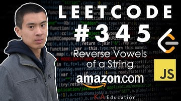 Solving LeetCode 345 in JavaScript (Reverse Vowels of a String)