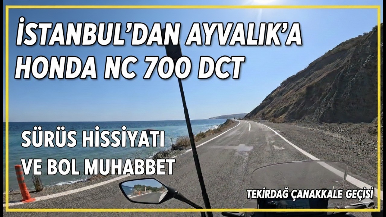 Honda NC 750 X DCT İle İstanbul - Balıkesir Arası Seyahat I Sürüş Deneyimi...