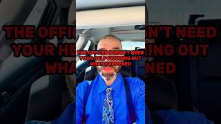 The Officer Doesn’t Need Your Help Figuring Out What Happened