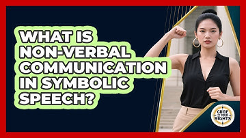 What Is Non-Verbal Communication in Symbolic Speech?