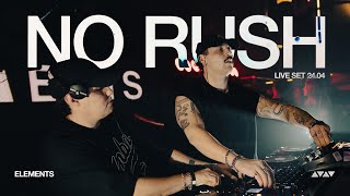 NO RUSH live at @elementsba | 24.04.26