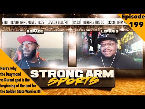 KD vs Draymond, The Beginning of the End for GS | Strong Arm Sports Podcast Ep199