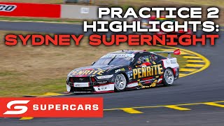 Practice 2 Highlights - Beaurepaires Sydney SuperNight | Supercars 2023