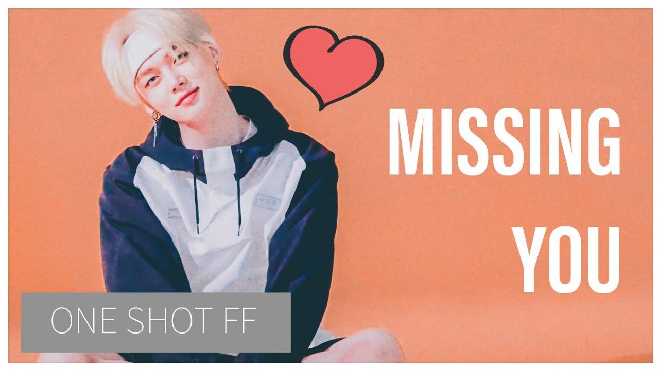 [ YEONJUN TXT FF ] Missing You • ONE SHOT