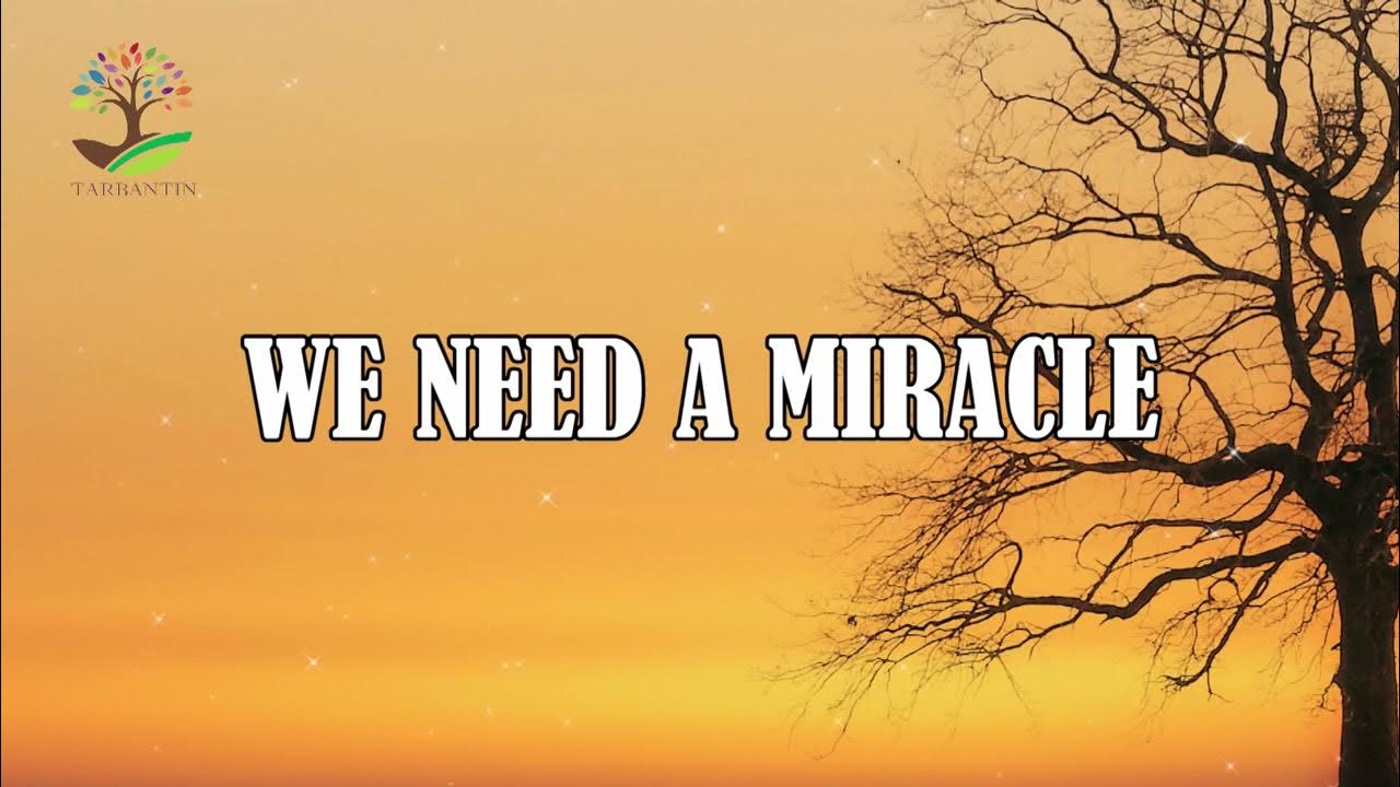 We need a miracle 1 hours lyrics charity gayle youtube
