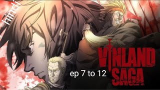 Vinland saga hindi dubbed ep 7 to 12 #anime 