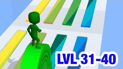 Layers Roll - LVL 31-40 - Gameplay Walkthrough