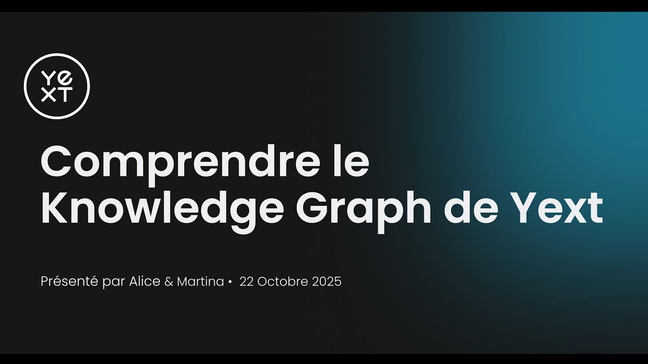 Comprendre le Knowledge Graph de Yext - YouTube