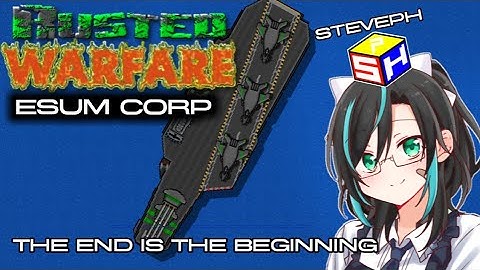 Rusted Warfare | ESUM Corp ll Mod (FT @steve_is_playing )