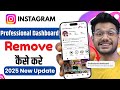 Instagram Par Professional Dashboard Kaise Hataye |How To Delete Professional Dashboard On Instagram