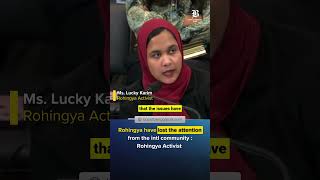 Rohingya Have Lost The Attention From The Intl Community Rohingya Activist
