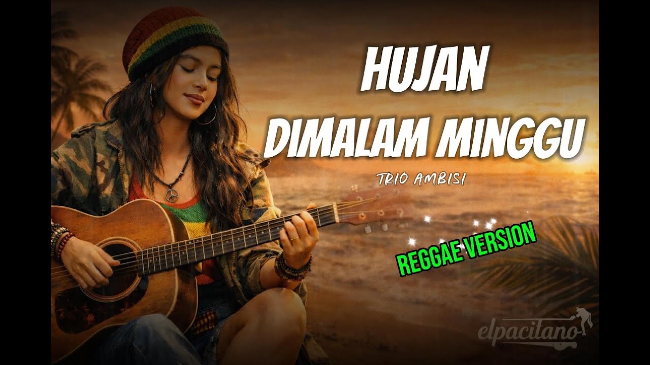 Reggae Cover Hujan di Malam Minggu | Santai & Penuh Rasa