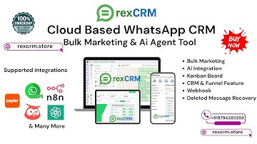 RexCRM Full Tutorial |  Complete Dashboard and Features | Best Whatsapp CRM Tool 2026