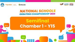 National School Debating Championship : Semifinal - Chamber 1