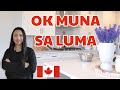 OK MUNA SA LUMA | PINOY CANADA | BUHAY CANADA | PINOY IN CANADA | EDMONTON | CANADA OFW | CALGARY