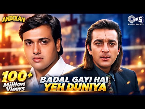 Badal Gayi Hai Yeh Duniya - Lyrical | Andolan | Sanjay Dutt, Govinda | Roop Kumar, Udit Narayan