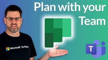 How to Plan with your Team, in Teams