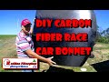 DIY Carbon Fiber race Car Hood