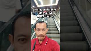 kahapon Pala Ito idol sa SM NORTH edsa Naka pasyal din.....