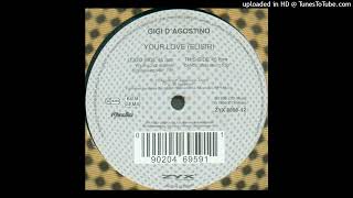 Gigi D'Agostino – Your Love (Elisir) (Unpopiulung Mix)