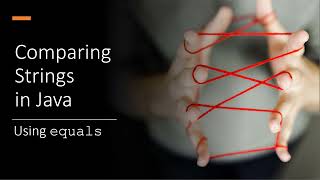 Comparing Strings in Java using equals()