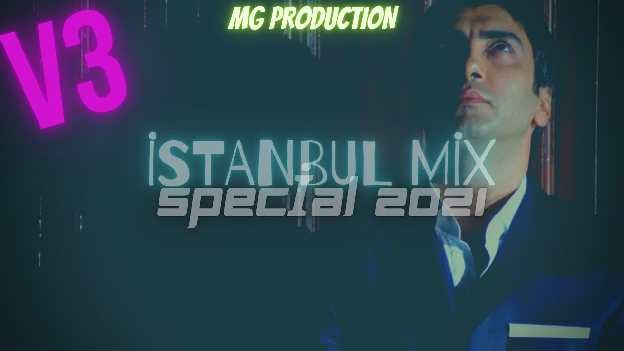 İstanbul Mix V3 - Jenerik Remix Slow - MG Production