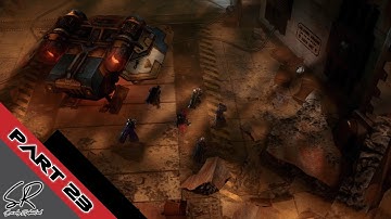 Warhammer 40,000 Rogue Trader || Walkthrough || 60FPS No Commentary Part 23