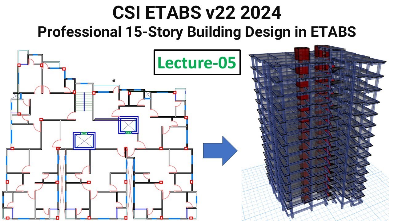5. CSI ETABS v22 2024: Professional 15-Story Building Design in ETABS ...