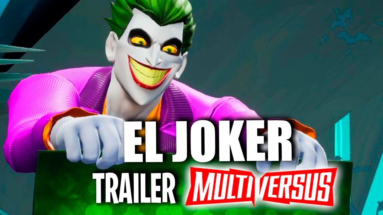 MultiVersus - NUEVO TRAILER OFICIAL REVELADO! EL JOKER - YouTube