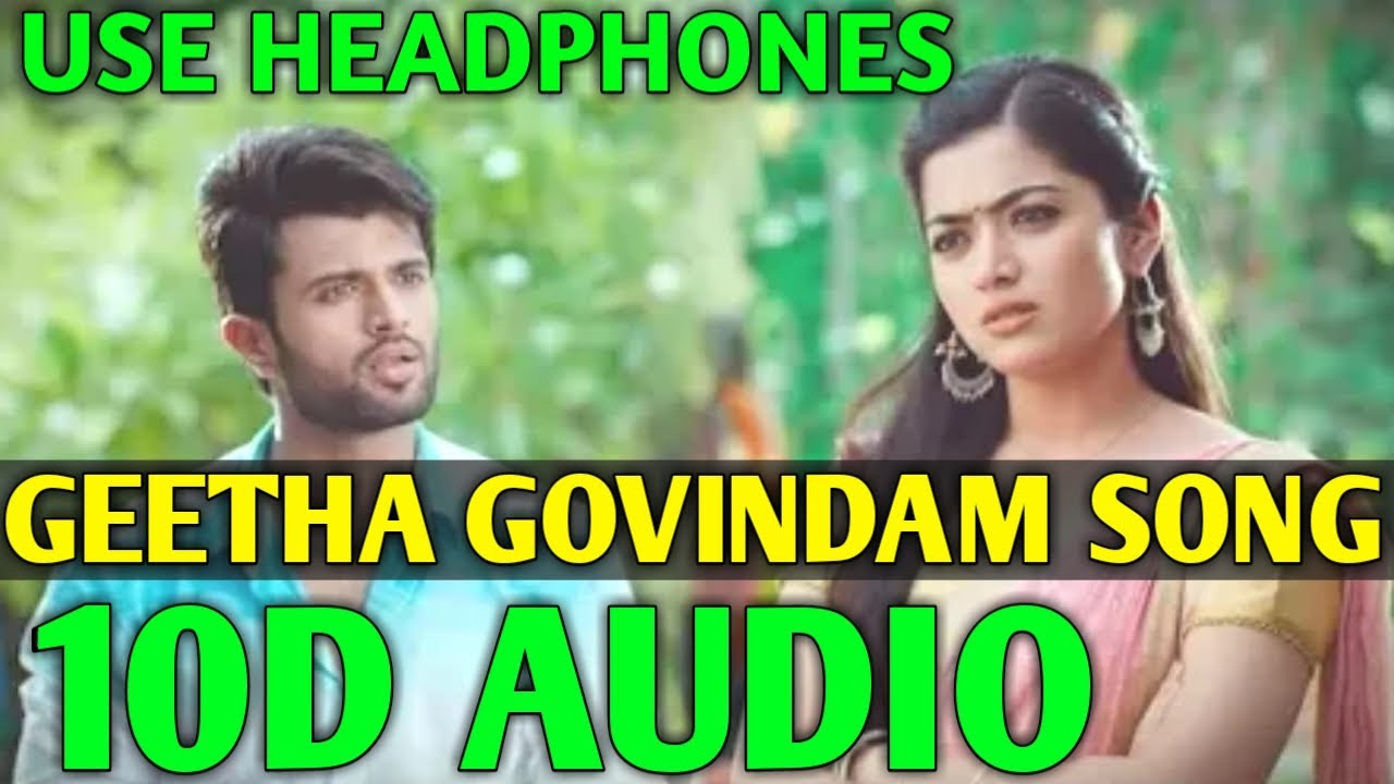 Geetha Govindam Songs  Inken Inken  Jaise Diya Bati Rahi 8D Audio 10D Song  Vijay D Rashmika M