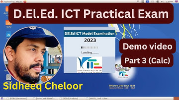 D.El.Ed. ICT Practical Exam, Demo video (Calc)