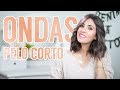 Cómo hacer ondas con volumen en pelo corto | Todo sobre mi corte de pelo