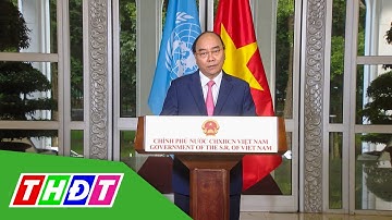 Thông điệp của Thủ tướng tại Phiên họp đặc biệt LHQ về Covid-19 | THDT