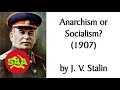 Anarchism or socialism 1907 by josef stalin audiobook  discussion of marxist theoryhistory