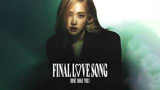 ROSÉ - Final Love Song (Solo Ver.) [AI Cover]