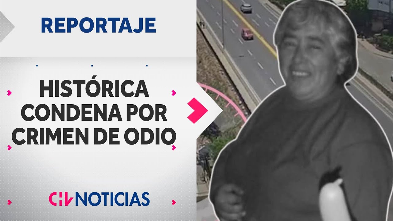 EL VIDEO CLAVE que permitió histórica condena por femicidio lesbofóbico | Reportajes CHV