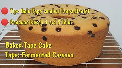 Bolu Tape Panggang Lembut Tanpa Seret dan Bantet - Durasi: 6.54. 