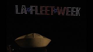LA Fleet Week® 2026: Downtown San Pedro Welcome Party Drone Show