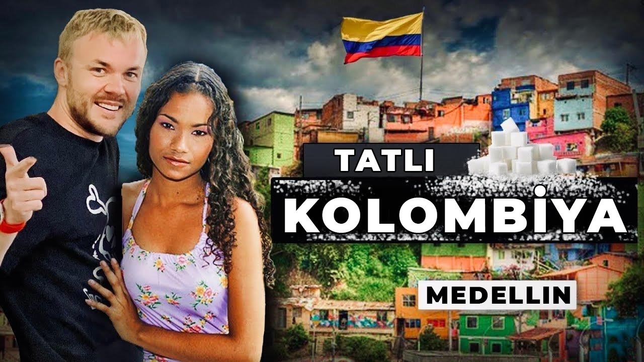 Tatlı KOLOMBİYA: Sıcak kızlar ve Medellin'in en tehlikeli bölgesi