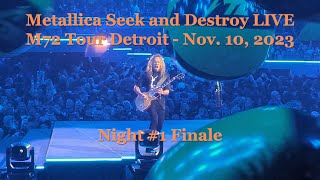 Metallica Seek and Destroy Live M72 Tour Detroit Night 1 pre-Finale Nov 10 2023