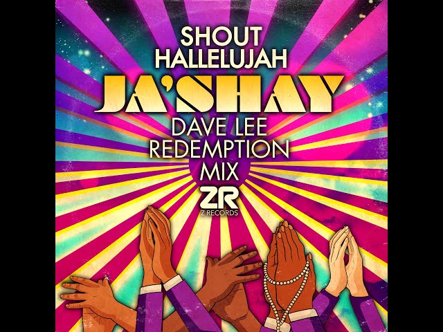 Ja'shay - "Shout Hallelujah"