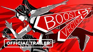 Boost Vector Ex - Official Trailer