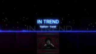 Rakhim - Fendi | IN TREND
