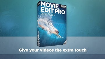 MAGIX Movie Edit Pro 2016 Plus (INT) - Movie Editor