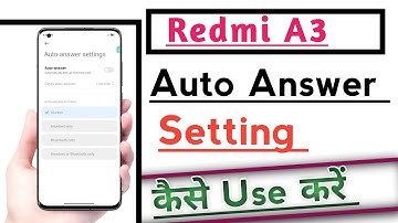 Redmi A3 How to Use Auto Answer setting | Auto Answer setting kaise Use kare useful trick