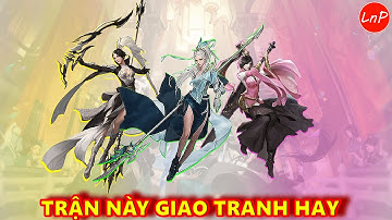 VLTK MOBILE - TAY TO PK TIÊU DAO - TRẬN NÀY GIAO TRANH HAY LẮM | LnP
