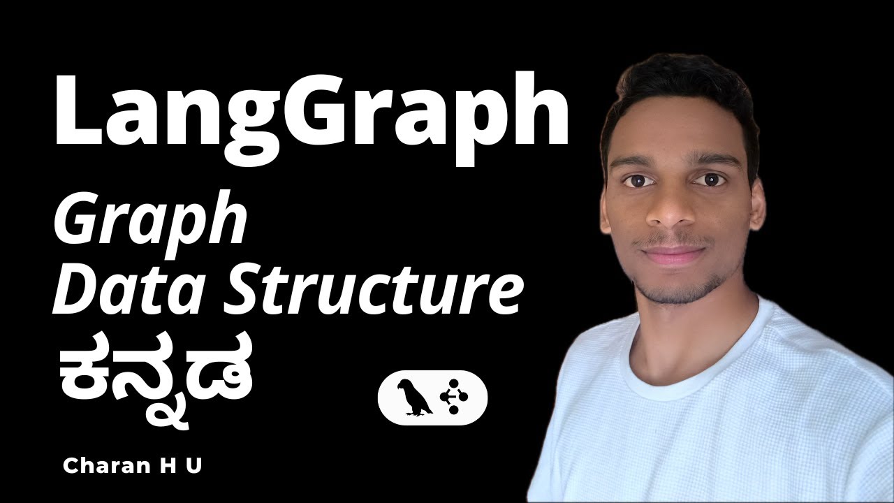 LangGraph Graph Data Structure Explained in Kannada | Nodes, Edges & State Management | AgenticAI